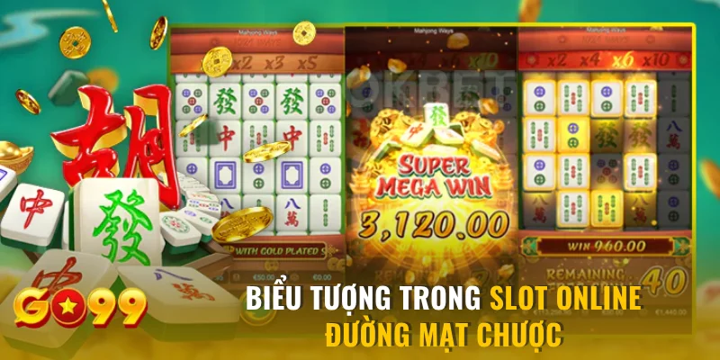 Biểu tượng trong slot online Đường Mạt Chược