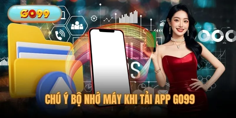 Chú ý khoảng trống bộ nhớ khi tải app GO99