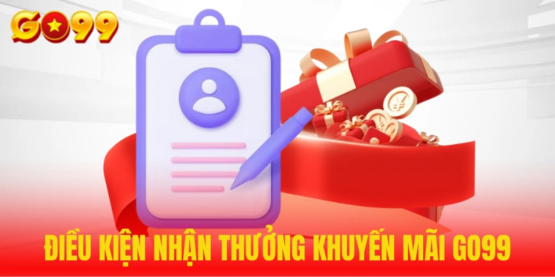 Quy định cần biết khi hội viên nhận khuyến mãi GO99